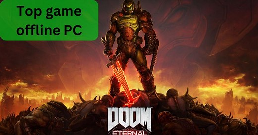 Top 40+ Game Offline PC hay nhất thế kỷ mà bạn phải chơi