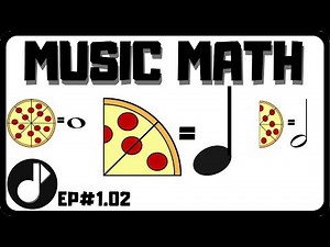 MUSIC MATH - Reading Music Theory | Ep#1.02