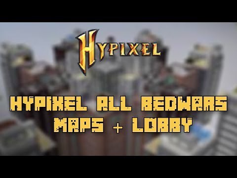 Hypixel All BedWars Maps + Lobby DOWNLOAD (24 Maps)