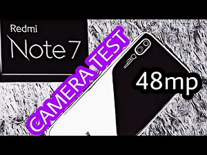 Redmi Note 7 CAMERA TEST (photo, video, night, portrait, slow motion) Full Camera SPECS 48mp Samsung