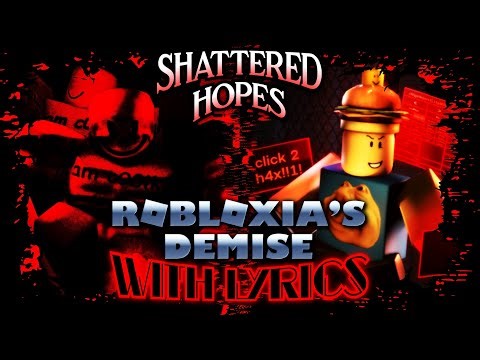 ROBLOXIA'S DEMISE With Lyrics || Shattered Hopes LMS Lyrical Cover