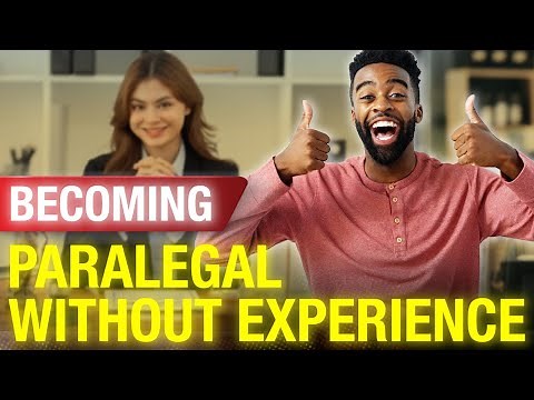 How to Become a Paralegal - With No Experience