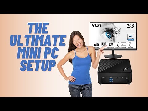 The Ultimate Mini PC Setup - MSI Cubi 5 12M