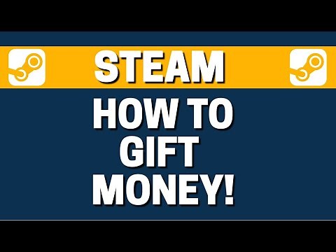 How To Gift Money In Steam