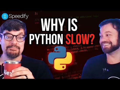 Why is Python Slow?
