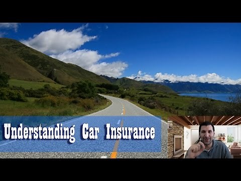 Understanding Car insurance - What you need to know 101