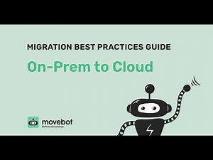 Best Practices for Migrating from On-prem to Cloud