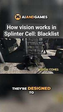 How Vision Works in Splinter Cell: Blacklist