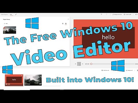 The Free built-in Windows 10 Video Editor