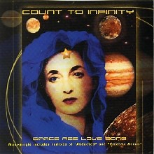Count To Infinity - Space Age Love Song