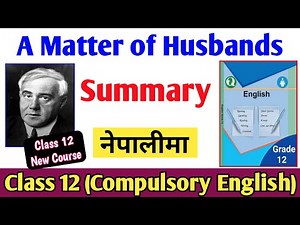 A Matter of Husbands Summary in Nepali | Class 12 Compulsory English Summary in Nepali