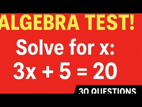 Algebra Practice Test Quiz – 30 Questions to Test Your Math Skills!