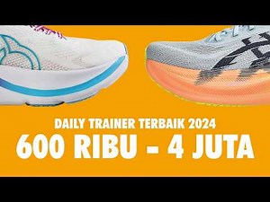BEST DAILY TRAINER SHOE RECOMMENDATIONS 2024 | BEST RUNNING SHOES 2024 BUDGET REASON - PART 1