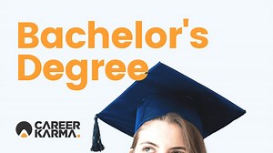 What Is a Bachelor's Degree? A Guide to the Best Undergraduate Majors, Programs, and Jobs