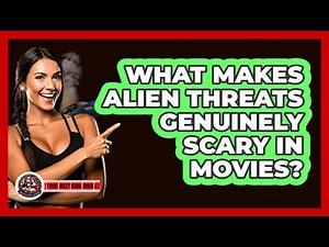 What Makes Alien Threats Genuinely Scary In Movies? - The Action Reel
