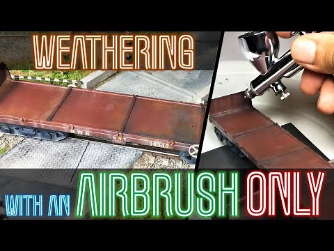 ONLY an Airbrush and Nothing Else | Model Railroading Guide