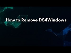 How to Remove DS4Windows