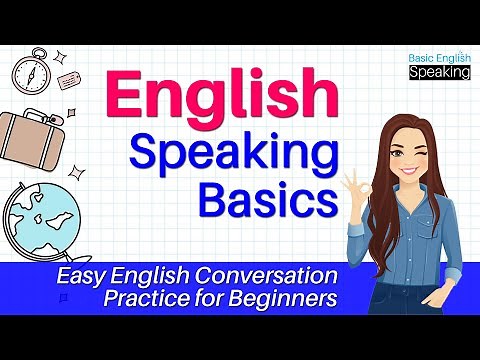 English Speaking Basics - Easy English Conversation Practice for Beginners