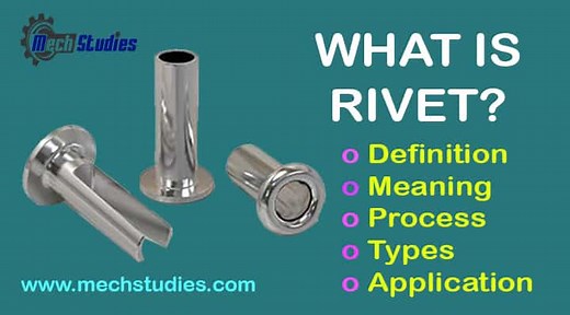 What is Rivet? Riveting Process, Definition, Meaning, Types, Applications - www.mechstudies.com