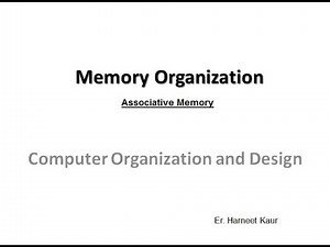 Memory Organization (Part-3): Associative Memory