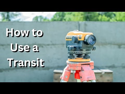 How to Use a Transit
