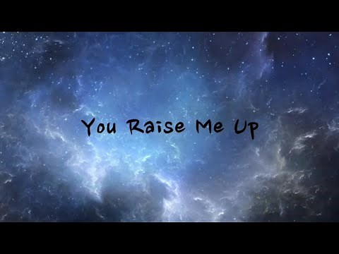 You Raise Me Up - Westlife (Lyrics) (1 hour)