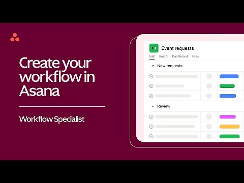 How to build workflows: Create a workflow in Asana (Part 4 of 7)