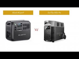 Bluetti AC200P vs EcoFlow Delta Pro: Which Solar Power Station Reigns Supreme?