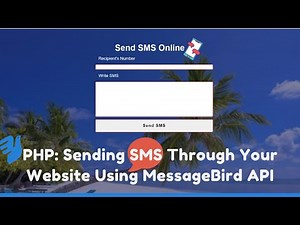 Sending SMS Through Your Website Using MessageBird API | PHP Project