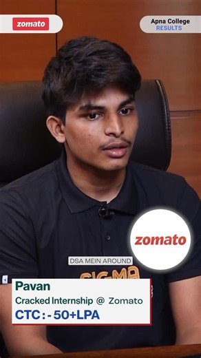 Apna College on Instagram: "How he got placed in Zomato- DSA preparation #apnacollege #placement"