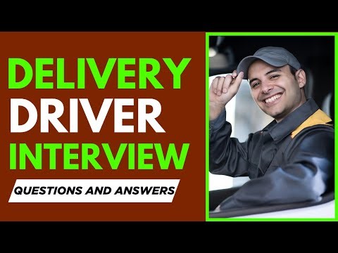 Top 20 Delivery Driver Interview Questions and Answers for 2025