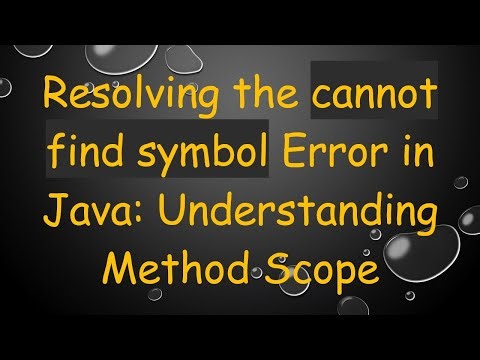 Resolving the cannot find symbol Error in Java: Understanding Method Scope