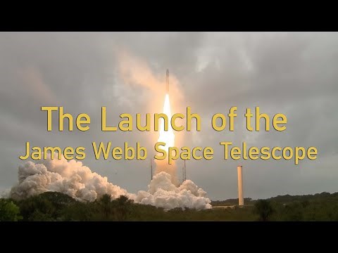 The Launch of the James Webb Space Telescope