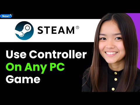 How To Use a Controller on Any Steam PC Game 2026 (Step By Step)