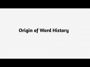 Origin of Word History | Where 'History' Came From