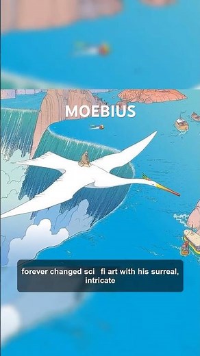 Moebius Art: A Journey Through Imagination #facts #interestingfacts