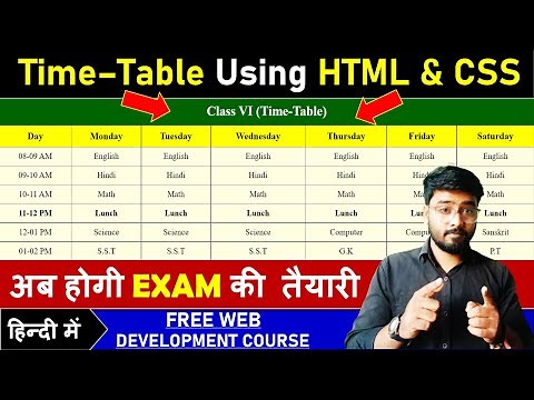 Advance HTML Tutorial - How to create a School TimeTable Using HTML, CSS