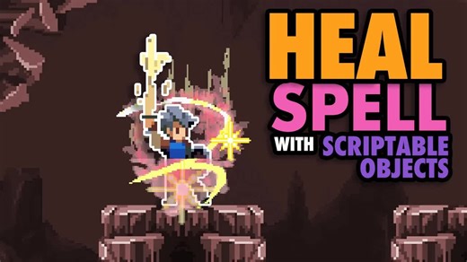 【Unity教程：银河恶魔城】第 14集：治疗法术效果制作