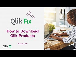 How to download Qlik Products