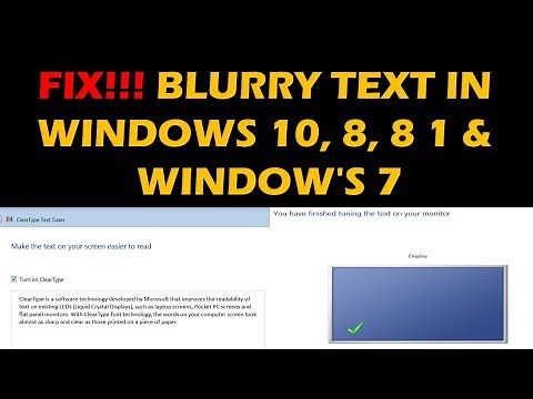 HOW TO FIX BLURRY TEXT IN WINDOWS 10, 8, 8 1, WIndows 7
