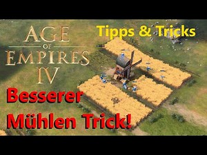 Age of Empires 4: Mühlentrick für Fortgeschrittene! | Tipps & Tricks Tutorial [Deutsch]