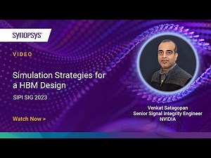 Simulation Strategies for a HBM Design | Synopsys
