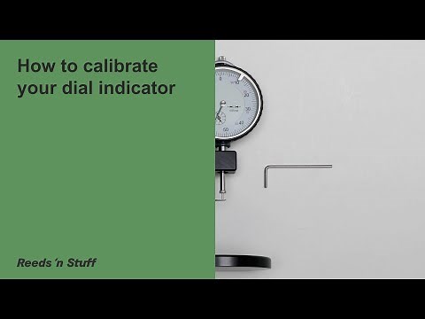 How to calibrate your dial indicator