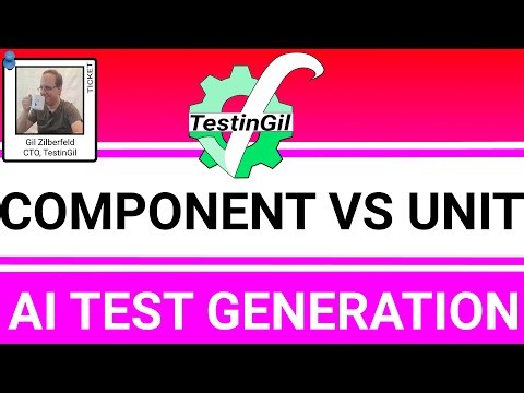 Component Tests vs Unit Tests - With AI