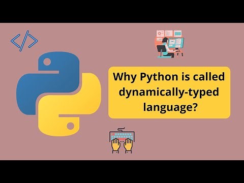 Why Python is called as dynamically typed language?