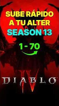 Sube rápido a tu Alter en la temporada 13 | Diablo IV