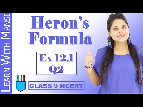 Class 9 Maths | Chapter 12 | Exercise 12.1 Q2 | Heron's Formula | NCERT