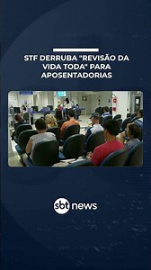 STF derruba “Revisão da Vida Toda” para aposentadorias do INSS; entenda | #SBTBrasil