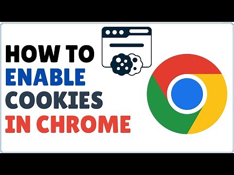 How to Enable Cookies on Google Chrome