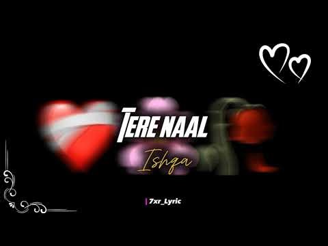 Tere Naal Ishqa ( Lyrics Song 🎵 )ringtone new Lyrics 💯